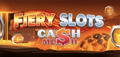 Fiery Slots Cash Mesh
