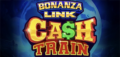 BONANZA LINK: CASH TRAIN
