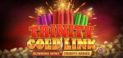 TRINITY GOLD LINK: RUNNING WINS™