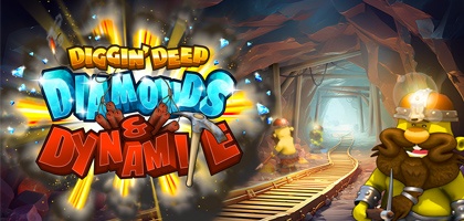 Diggin Deep: Diamonds and Dynamite